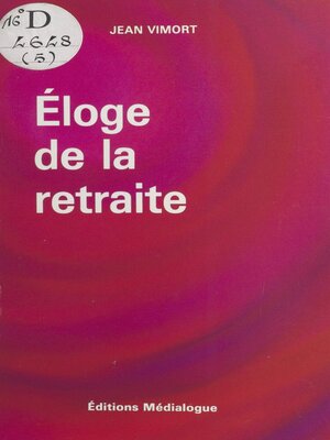 cover image of Éloge de la retraite